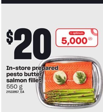 Loblaws In-store prepared pesto butter salmon fillet, 550 g offer