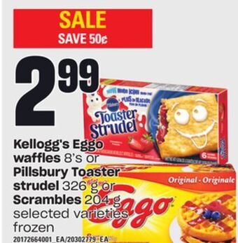 Loblaws Kellogg's eggo waffles, 8's or pillsbury toaster strudel, 326 g or scrambles, 204 g offer