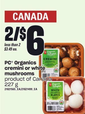 Loblaws Pc® organics cremini or white mushrooms, 227 g offer