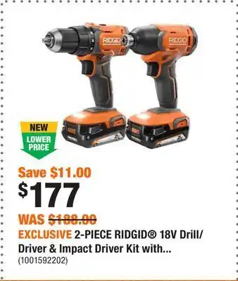 Home Depot Exclusive 2-piece ridgid® 18v drill/driver & impact driver kit with (2) 2.0ah batteries and charger offer