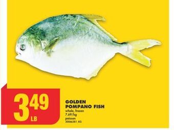 No Frills Golden pompano fish offer