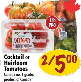 Farm Boy Cocktail or heirloom tomatoes offer