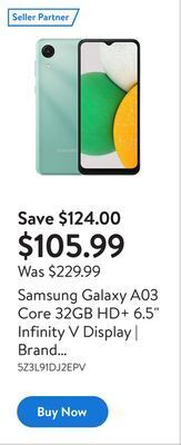 Walmart Samsung galaxy a03 core 32gb hd+ 6.5 infinity v display | brand new unlocked smartphone offer
