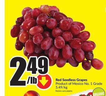 FreshCo Red seedless grapes product of mexico no.1 grade 5.49/kg offer