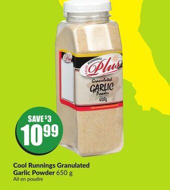 Chalo FreshCo Cool runnings granulated garlic powder 650 g offer