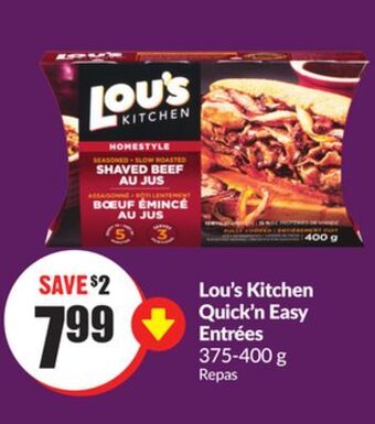 Chalo FreshCo Lou's kitchen quick'n easy entrées 375-400 g offer