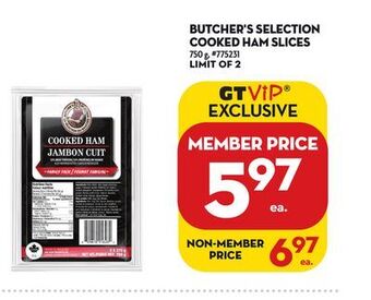 Giant Tiger Butcher's selection cooked ham slices offer