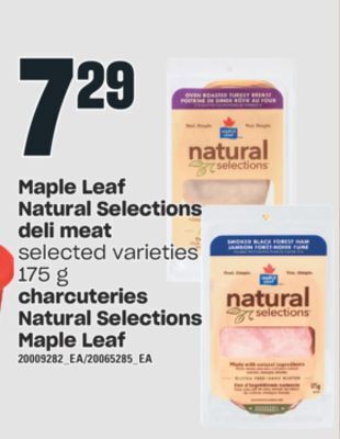 Valu-mart Charcuteries natural selections maple leaf, 175 g offer