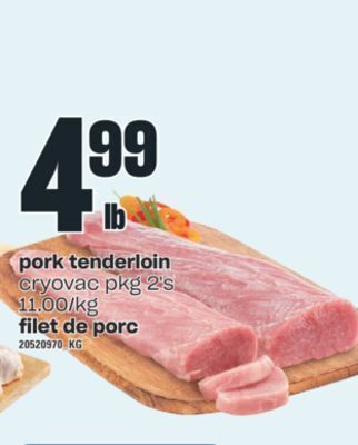 Valu-mart Filet de porc, cryovac pkg 2's offer