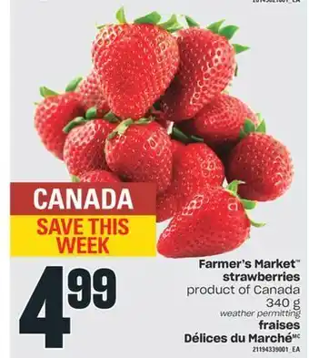 Valu-mart Fraises délices du marché, 340 g farmer's market offer
