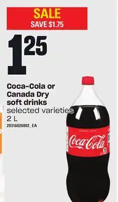 Zehrs Markets Coca-cola or canada dry soft drinks, 2 l offer