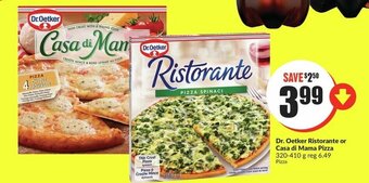 FreshCo ` Dr. Oetker Ristorante or Casa di Mama Pizza 320-410 g offer