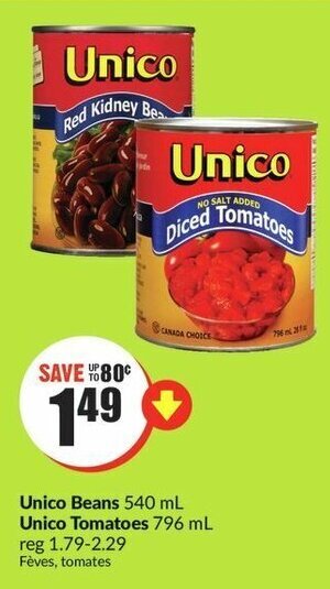 FreshCo Unico Beans 540 mL Unico Tomatoes 796 mL offer