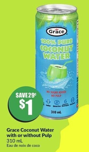 FreshCo Grace Coconut Water with or without Pulp 310 mL offer