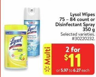Walmart Lysol Wipes 75-84 count or Disinfectant Spray 350 g offer
