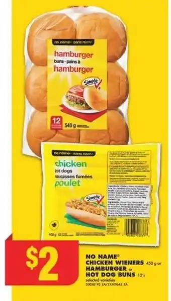 No Frills NO NAME CHICKEN WIENERS or HAMBURGER of HOT DOG BUNS offer