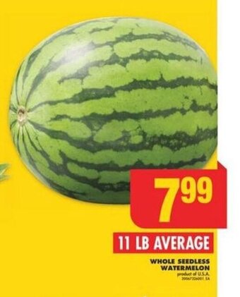 No Frills WHOLE SEEDLESS WATERMELON offer