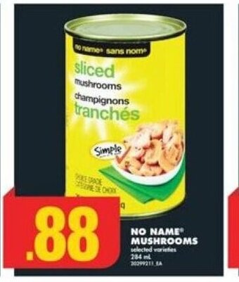 No Frills NO NAME MUSHROOMS offer