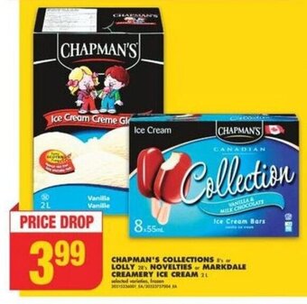 No Frills CHAPMAN'S COLLECTIONS or LOLLY NOVELTIES or MARKDALE CREAMERY ICE CREAM offer