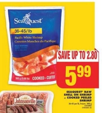 No Frills SEAQUEST RAW SHELL ON SHRIMP or COOKED PEELED SHRIMP offer