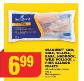 SEAQUEST COD, SOLE, TILAPIA, BASA, HADDOCK, WILD POLLOCK or PINK SALMON FILLETS