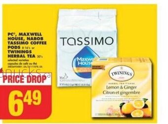 No Frills PC MAXWELL HOUSE, NABOB TASSIMO COFFEE PODS or TWININGS HERBAL TEA offer