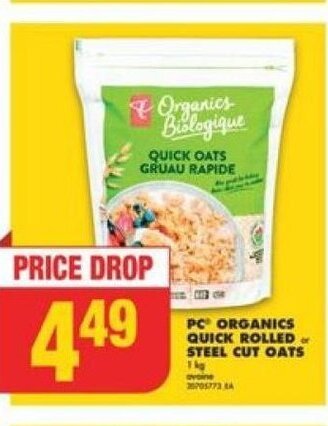 No Frills PC ORGANICS QUICK ROLLED or STEEL CUT OATS offer