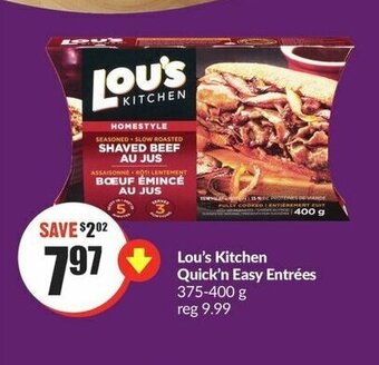 FreshCo Lou's Kitchen Quick'n Easy Entrées 375-400 g offer