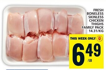 Food Basics FRESH BONELESS SKINLESS CHICKEN THIGHS offer