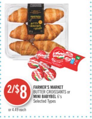 Shoppers Drug Mart Farmer's market butter croissants or mini babybel 6's offer