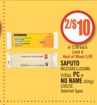 Shoppers Drug Mart Saputo mozzarellissima (500g), pc or no name (400g) cheese offer