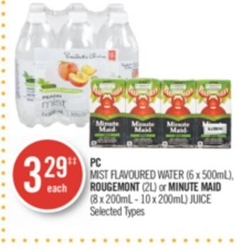 Shoppers Drug Mart Pc mist flavoured water (6 x 500ml), rougemont (2l) or minute maid (8 x 200ml - 10 x 200ml) juice offer