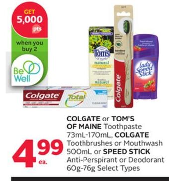 Rexall Colgate or tom's of maine toothpaste 73ml-170ml, colgate toothbrushes or mouthwash 500ml or speed stick anti-perspirant or de offer