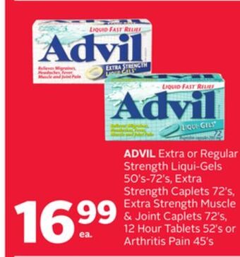 Rexall Advil extra or regular strength liqui-gels 50' s-72' s, extra strength caplets 72' s, extra strength muscle & joint caplets 7 offer