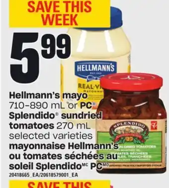 Independent City Market Mayonnaise hellmann's ou tomates séchées au soleil splendidomc pcmd offer