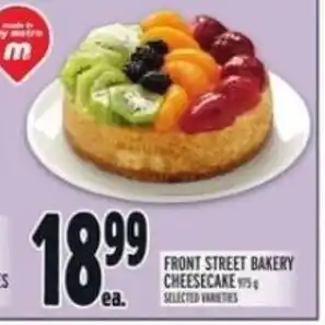 Metro FRONT STREET BAKERY CHEESECAKE SELECTED VARIETIES offer