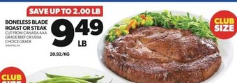 Real Canadian Superstore BONELESS BLADE ROAST OR STEAK offer