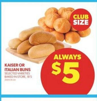 Real Canadian Superstore KAISER OR ITALIAN BUNS offer