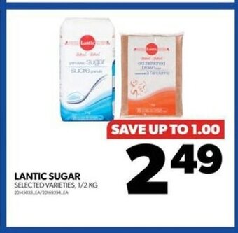 Real Canadian Superstore LANTIC SUGAR SELECTED VARIETIES, 1/2 KG offer
