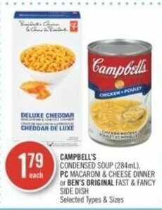 Shoppers Drug Mart CAMPBELL'S CONDENSED SOUP, PC MACARONI &CHEESE DINNER or BEN'S ORIGINAL FAST & FANCY SIDE DISH offer