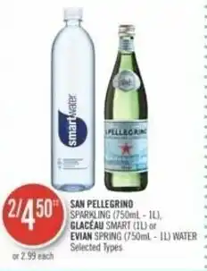 Shoppers Drug Mart SAN PELLEGRINO SPARKLING, GLACEAU SMART or EVIAN SPRING WATER offer