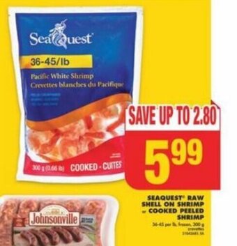 No Frills SEAQUEST RAW SHELL ON SHRIMP or COOKED PEELED SHRIMP offer