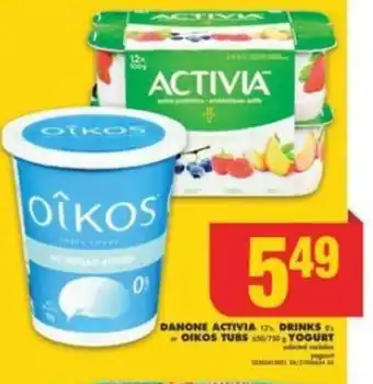 No Frills DANONE ACTIVIA DRINKS or OIKOS TUBS YOGURT offer