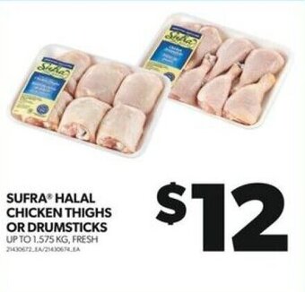 Real Canadian Superstore SUFRA HALAL CHICKEN THIGHS OR DRUMSTICKS offer