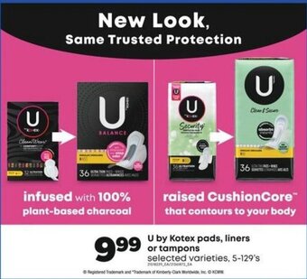 Real Canadian Superstore U by Kotex pads, liners or tampons offer