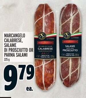 Metro MARCANGELO CALABRESE, SALAME DI PROSCIUTTO OR PARMA SALAMI 225 g offer
