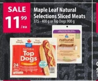 Co-op Maple Leaf Natural Selections Sliced Meats 375-400 g or Top Dogs 900 g offer