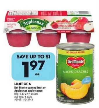 Giant Tiger Del Monte canned fruit or Applesnax apple sauce offer