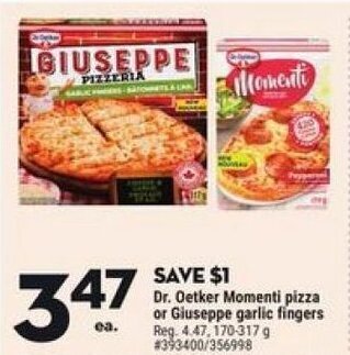 Giant Tiger Dr. Oetker Momenti pizza or Giuseppe garlic fingers offer