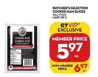 Giant Tiger BUTCHER'S SELECTION COOKED HAM SLICES offer